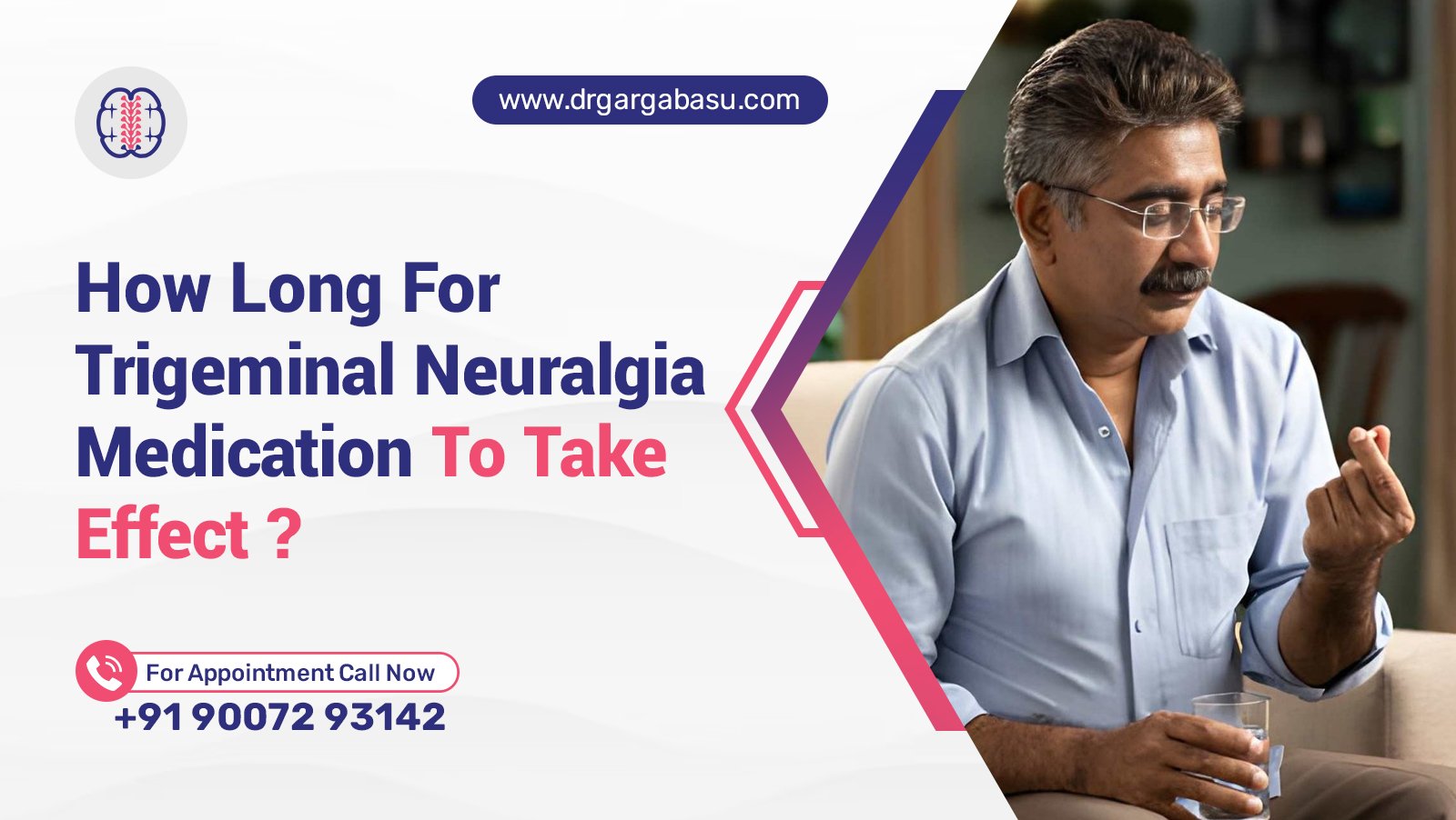 Trigeminal Neuralgia Medication to Take Effect